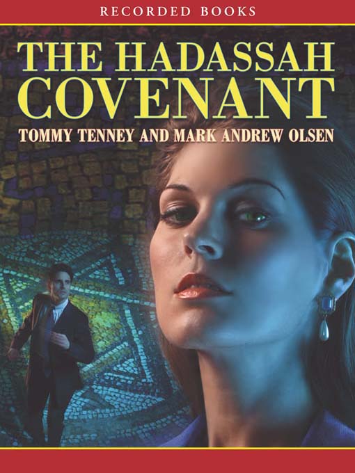Title details for The Hadassah Covenant by Tommy Tenney - Wait list